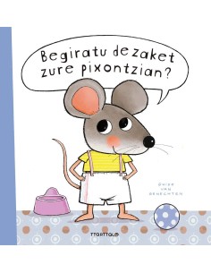 LIBRUA - BEGIRATU DEZAKET ZURE PIXONTZIAN?