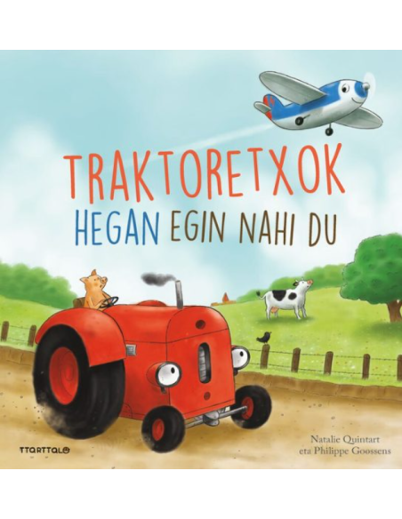 LIBURUA - TRAKTOREA HEGAN EGIN NAHI DU