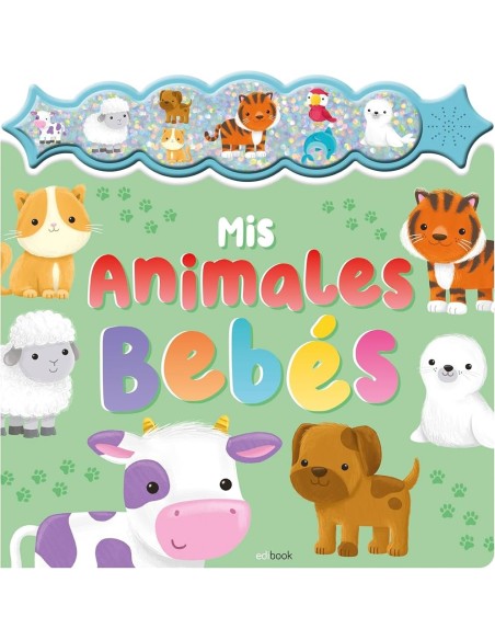 IMAGILAND - LIBRO MIS ANIMALES BEBES SONORO