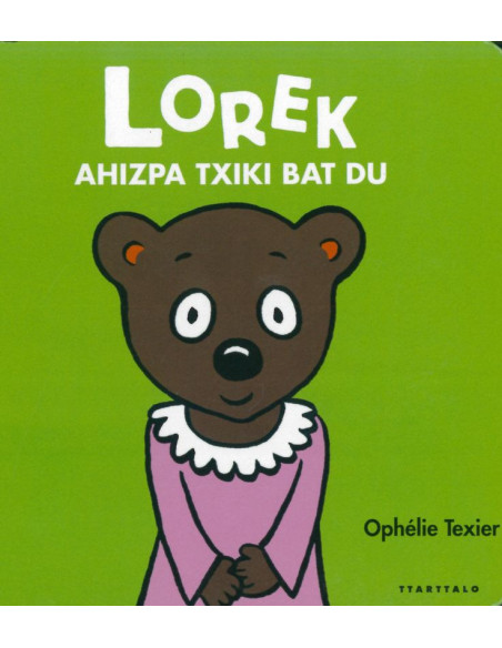 LIBURUA - LOREK AHIZPA TXIKI BAT DU