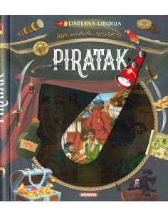 LINTERNA LIBURUA- PIRATAK ,BILATU,AURKITU ETA HARRITU